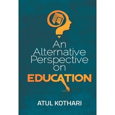 (英文圖書) An Alternative Perspective On Education 精裝版, Prabhat Prakashan, English