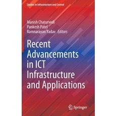 (英文圖書) Recent Advancements in ICT Infrastructure and Applications 精裝版, Springer, 英文