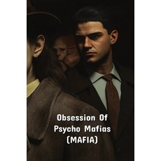 (英文圖書) Obsession Of Psycho Mafias (MAFIA) 平裝版, Alaric Buckley, 英文