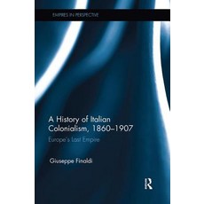 (英文圖書) A History of Italian Colonialism 1860-1907: Europe's Last Empire 平裝版, Routledge, 英文