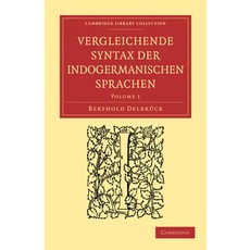 (英文圖書) Vergleichende Syntax Der Indogermanischen Sprachen 平裝版, Cambridge University Press, 英文