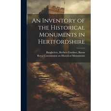 (英文圖書) An Inventory of the Historical Monuments in Hertfordshire 精裝版, Legare Street Press, 英文