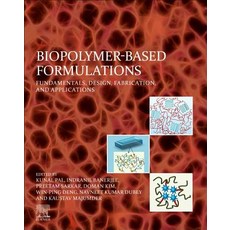 Biopolymer-Based Formulations: Biomedical and Food Applications 平裝版, Elsevier, 英文
