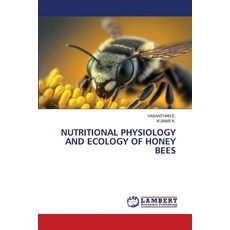 (英文圖書) Nutritional Physiology and Ecology of Honey Bees 平裝版, LAP Lambert Academic Publis..., 英文
