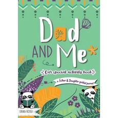 (英文圖書) Dad and Me - Our Special Activity Book: A Father & Daughter Guided Journal 平裝版, Linda Vida, 英文