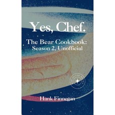 (英文圖書) Yes Chef. The Bear Cookbook: Season 2 Unofficial 平裝版, Kid Sister Books, 英文