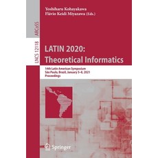 Latin 2020： 理論資訊科學： 第14屆拉丁美洲研討會 巴西聖保羅 1月5-8日 ... 平裝版, 施普林格, 英文