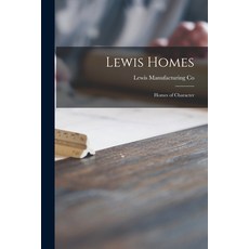 (英文圖書) Lewis Homes: Homes of Character 平裝版, Legare Street Press, 英文