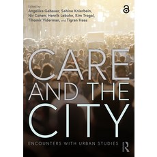 (英文圖書) Care and the City: Encounters with Urban Studies 精裝版, Routledge, 英文