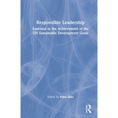 (英文圖書) Responsible Leadership: Essential to the Achievement of the UN Sustainable Development Goals 精裝版, Routledge, 英文