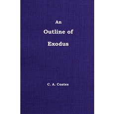(英文圖書) An Outline of Exodus 平裝版, Bibles, Etc., 英文