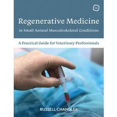 (英文圖書) Regenerative Medicine in Small Animal Musculoskeletal Conditions: A Practical G... 平裝版, 5m Books, 英文