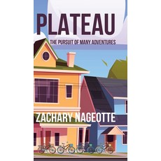 (英文圖書)Plateau: The Pursuit of Many Adventures 精裝版, Fulton Books, 英文