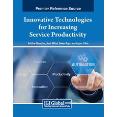 (英文圖書) Innovative Technologies for Increasing Service Productivity 平裝版, IGI Global, 英文