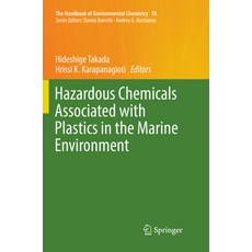 (英文圖書) Hazardous Chemicals Associated with Plastics in the Marine Environment 平裝版, Springer, 英文