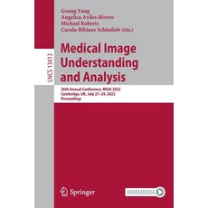 (英文圖書) Medical Image Understanding and Analysis: 26th Annual Conference MIUA 2022 Cambridge UK J... 平裝版, Springer, 英文
