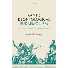 (英文圖書) Kant's Deontological Eudaemonism: The Dutiful Pursuit of Virtue and Happiness 精裝版, Oxford University Press, USA, 英文
