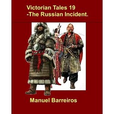 (英文圖書)Victorian Tales 19 - The Russian Incident. 平裝版, Independently Published, 英文