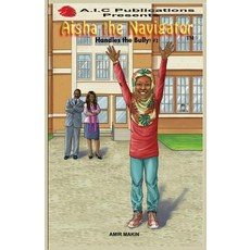 (英文圖書)Aisha the Navigator Handles the Bully! #2 平裝版, A.I.C Publications, 英文