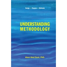 (英文圖書) Understanding Methodology: Design Purpose and Rationale 平裝版, Independently Published, 英文