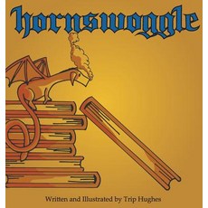 (英文圖書)Hornswoggle 精裝版, Claude Hughes III, 英文