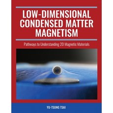 (英文圖書) Low-Dimensional Condensed Matter Magnetism: Pathways to Understanding 2D Magnet... 平裝版, Kendall/Hunt Publishing Com..., 英文