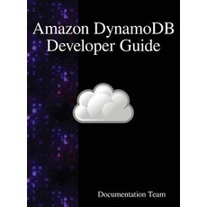 Amazon DynamoDB Developer Guide 精裝版, Samurai Media Limited, 英文