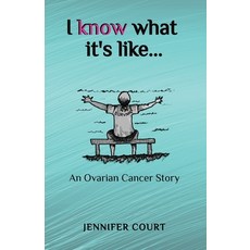 (英文圖書) I Know What it's Like: An ovarian cancer story 平裝版, Ant Press, 英文