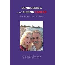 (英文圖書) Conquering and Curing Cancer: The Cancer Survival Book 精裝版, Xlibris Us, 英文