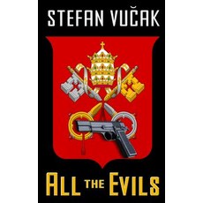 (英文圖書) All the Evils 平裝版, Stefan Vucak, 英文