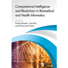 (英文圖書) Computational Intelligence and Blockchain in Biomedical and Health Informatics 精裝版, CRC Press, 英文