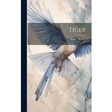 (英文圖書) Tiger 精裝版, Legare Street Press, 英文