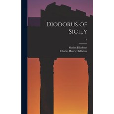 (英文圖書) Diodorus of Sicily; 9 精裝版, Hassell Street Press, 英文