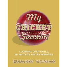(英文圖書)My Cricket Season: A journal of my skills my matches and my memories 平裝版, Tip Top Books, 英文