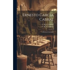 (英文圖書) Ernesto Garcia Cabral: a Mexican Cartoonist 精裝版, Legare Street Press, 英文