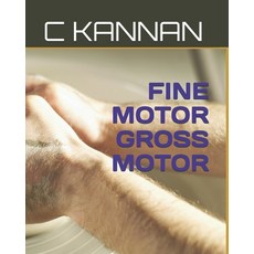 (英文圖書) Fine Motor Gross Motor 平裝版, Independently Published, 英文