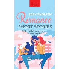 (英文圖書) Easy English Romance Short Stories: 10 Beautiful Love Stories in Easy English 精裝版, Bellanova Books, 英文
