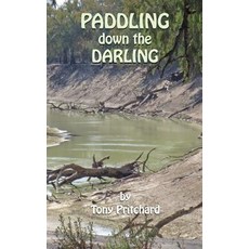(英文圖書) Paddling Down the Darling 平裝版, Moshpit Publishing, 英文