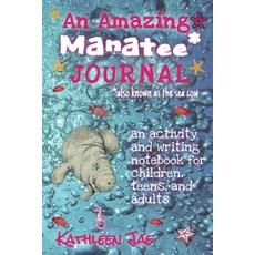 (英文圖書) An Amazing Manatee* Journal 平裝版, Twenty Paws Publishing, 英文