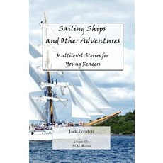 (英文圖書)Sailing Ships and Other Adventures: Multilevel Stories for Young Readers 平裝版, Createspace Independent Pub..., 英文