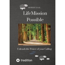 (英文圖書) LifeMission Possible: Unleash the Power of your Calling 平裝版, Tredition Gmbh, 英文