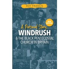 (英文圖書) Windrush and the Black Pentecostal Church in Britain 平裝版, Filament Publishing, 英文