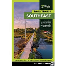 (英文圖書) Rail-Trails Southeast: The Definitive Guide to Multiuse Trails in Alabama Georgia North Car... 平裝版, Wilderness Press, 英文