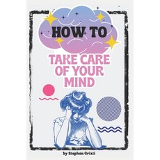 (英文圖書) Understanding and Overcoming Mental Health Challenges: A Comprehensive Guide 平裝版, Independently Published, 英文