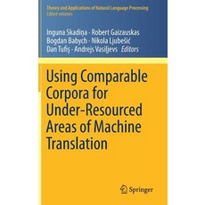 (英文圖書) Using Comparable Corpora for Under-Resourced Areas of Machine Translation 精裝版, Springer, 英文