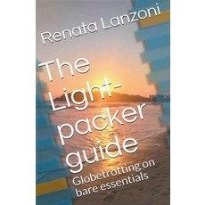 The Light-packer Guide 平裝版, Renata Lanzoni, 英文