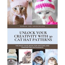 (英文圖書) Unlock Your Creativity with 30 Cat Hat Patterns: The Must Have Book for Knittin... 平裝版, Independently Published, 英文