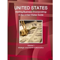 (英文圖書) US Starting Business (Incorporating) in the United States Guide Volume 1 Strategic and Practi... 平裝版, Int'l Business Publications..., 英文