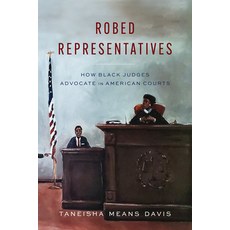 (英文圖書) Robed Representatives: How Black Judges Advocate in American Courts 精裝版, Stanford University Press, 英文