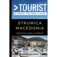 (英文圖書) Greater Than a Tourist- Strumica Macedonia: 50 Travel Tips from a Local 平裝版, Independently Published, 英文